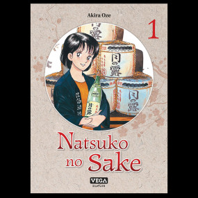 Natsuko No Sake Tome 1 - Akira Oze Bookstore