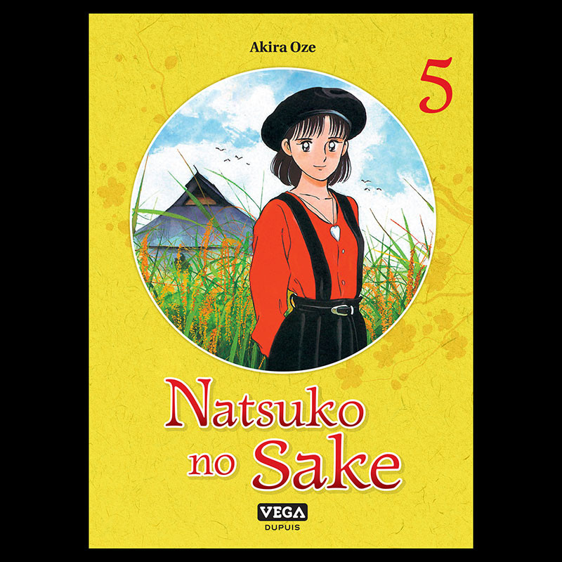 Natsuko No sake Tome 5 - Akira Oze Bookstore