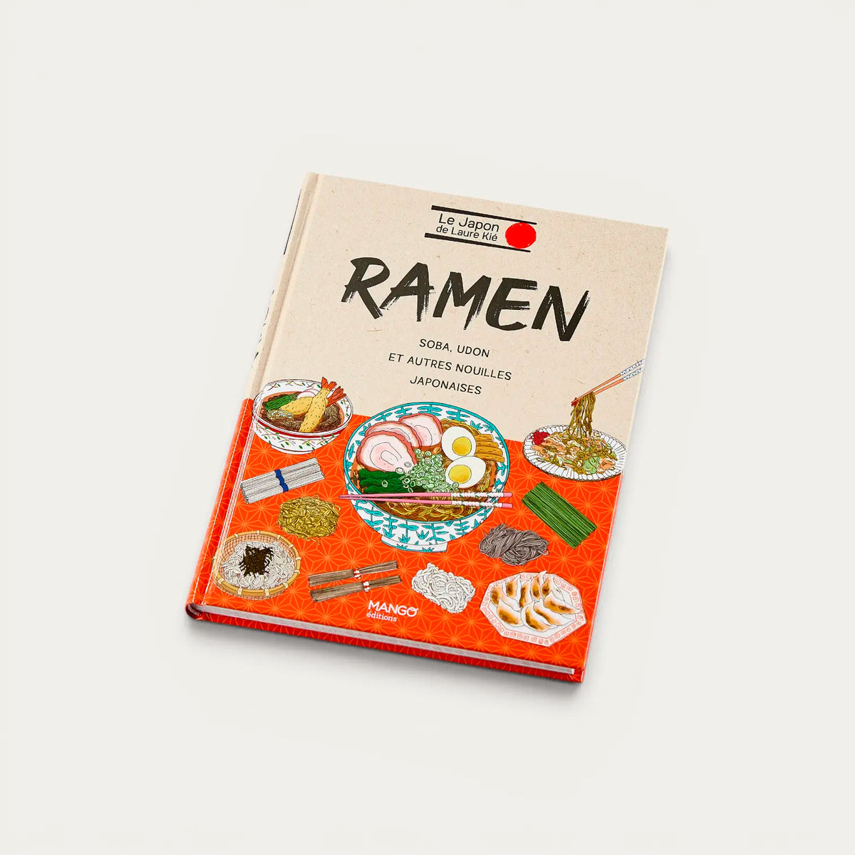 Ramen, Soba, Udon und andere japanische Nudeln - französische Ausgabe